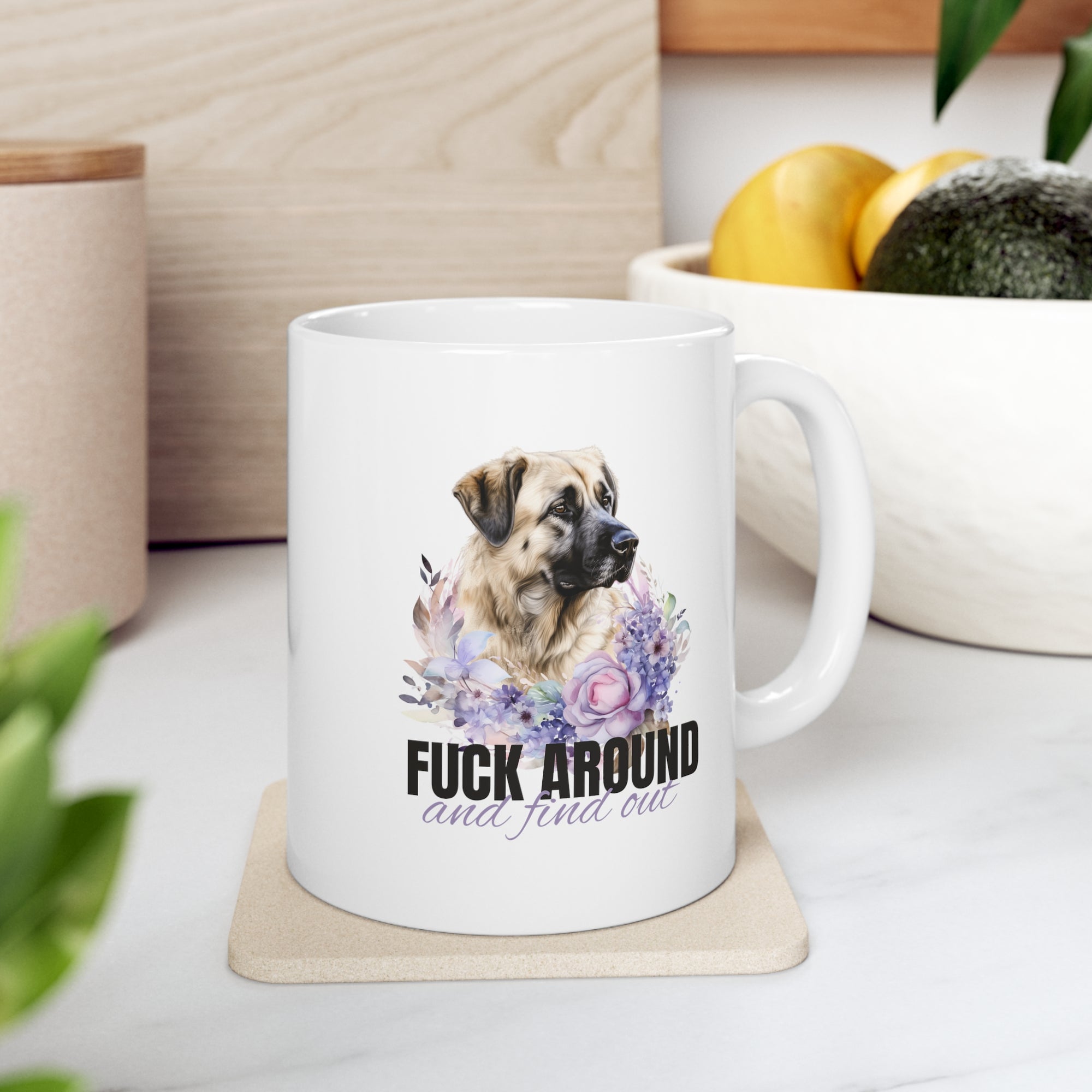 Fuck Around and Find Out Anatolian Shepherd Dog Coffee Mug